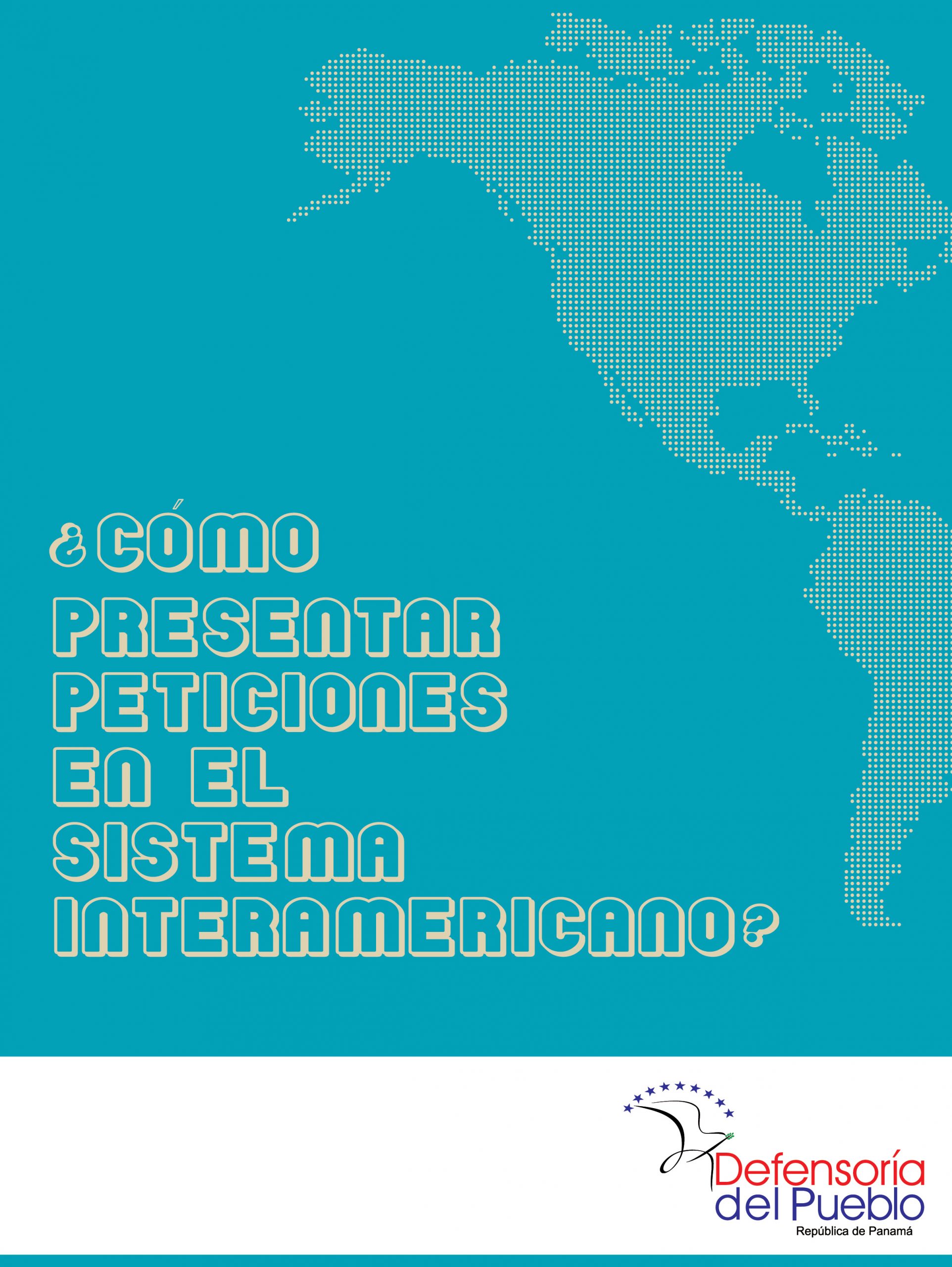 Cómo Presentar una Queja en el Sistema Interamericano? | Defensoría del  Pueblo de Panamá