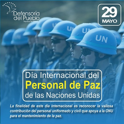 Día Internacional del Personal de Paz de las Naciones Unidas
